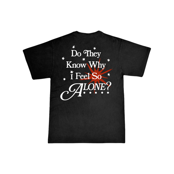 So Alone Tee
